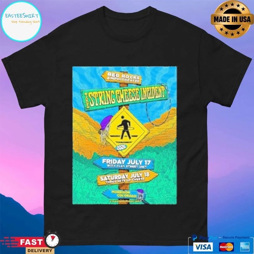 The String Cheese Incident Live At Red Rocks Amphitheatre 2026 In Morrison Colorado From July 17 To 18 2026 T-shirts