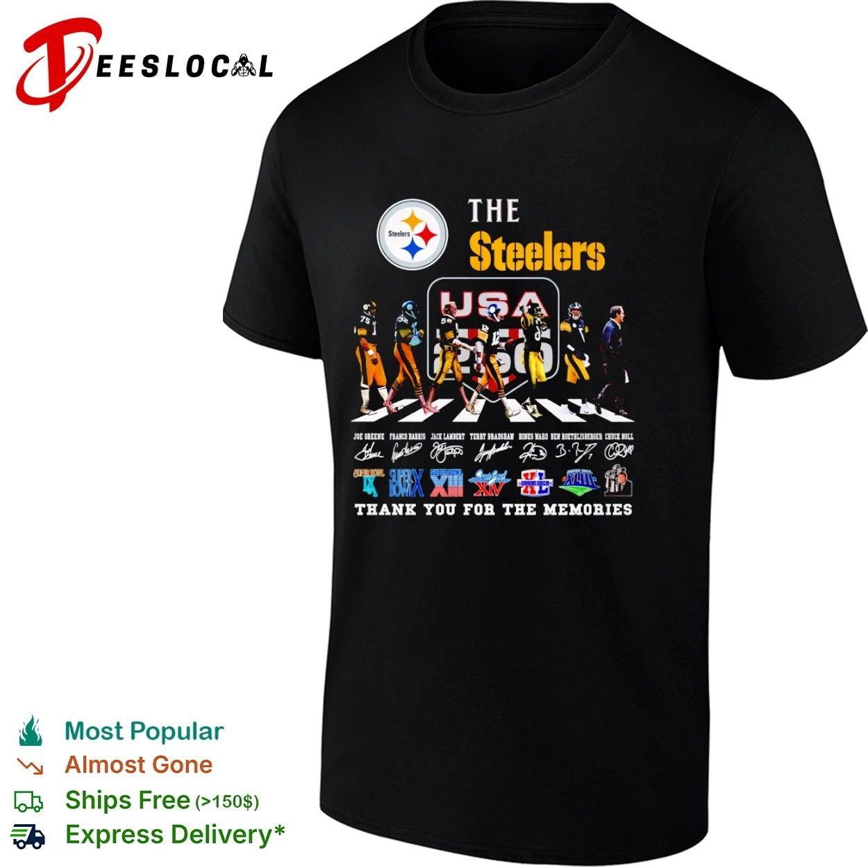 The Steelers Joe Greene Franco Harris Jack Lambert Terry Bradshaw Hines Ward Ben Roethlisberger T-shirt