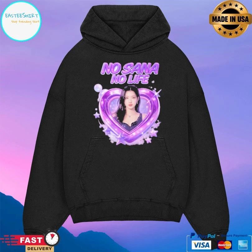 No Sana No Life Heart And Sana T-shirts