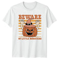 Beware Of Little Monsters T-Shirt Halloween Parent Humor Gift For Him And Her