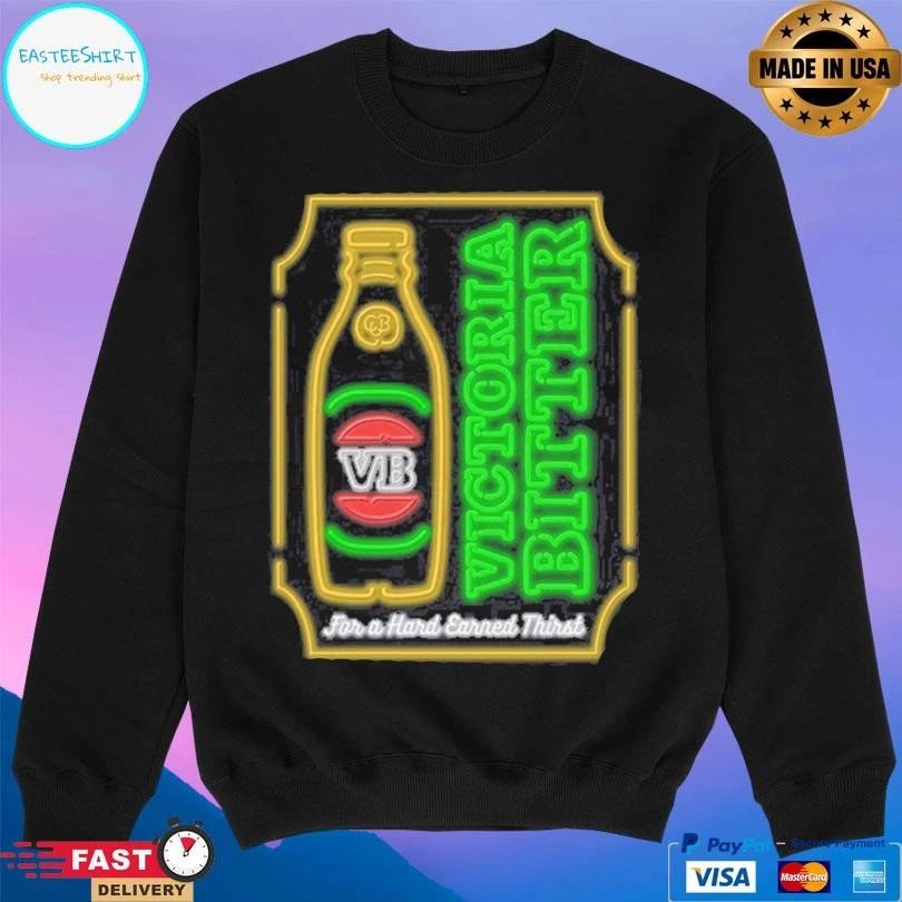 Victoria Bitter For A Hard Earned Thirst Neon Stubby T-shirts
