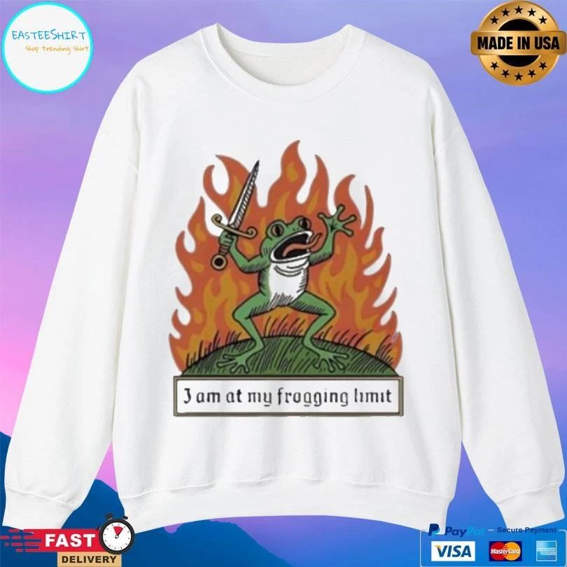 I Am At My Frogging Limit Frog Fire T-shirts