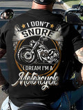 I Don't Snore Motorcycle Biker Funny Men's Graphic T-Shirt Rider Gift