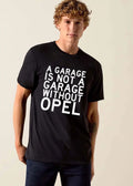 A Garage Is Not Without Opel shirt