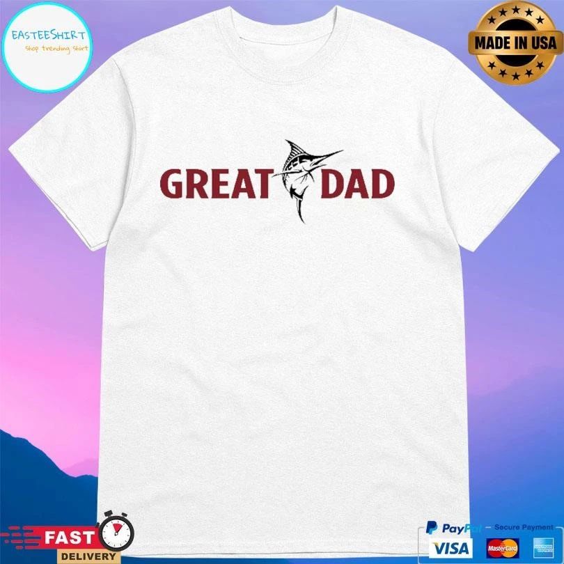 Great Dad Great Northern T-shirts