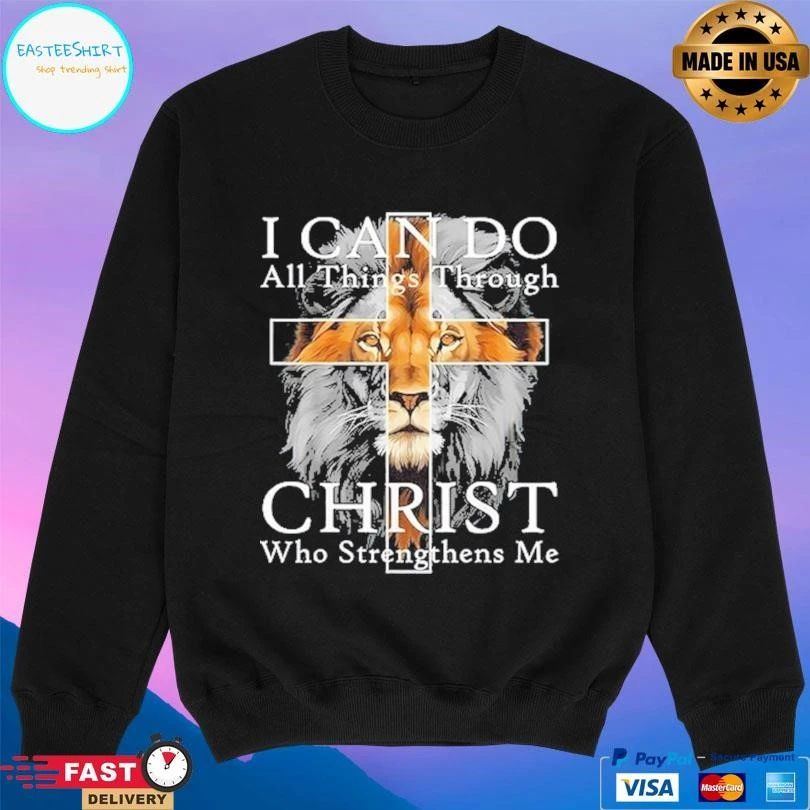I Can Do All Things Through Christ Who Strengthens Me Christian Lion T-shirts