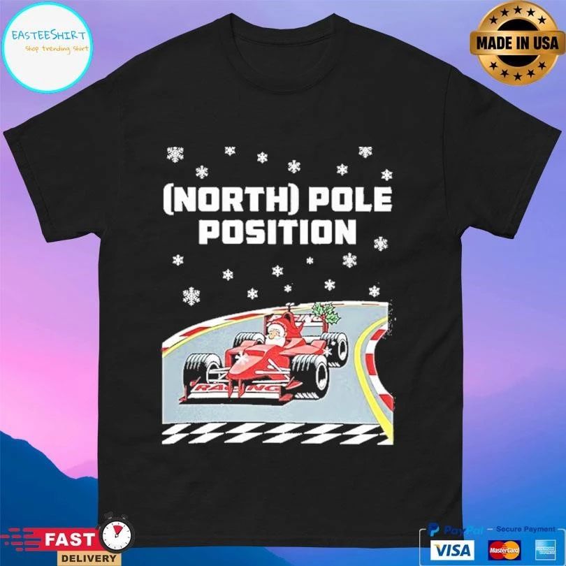 Santa Claus North Pole Position Formula 1 Racing Christmas 2025 T-shirts