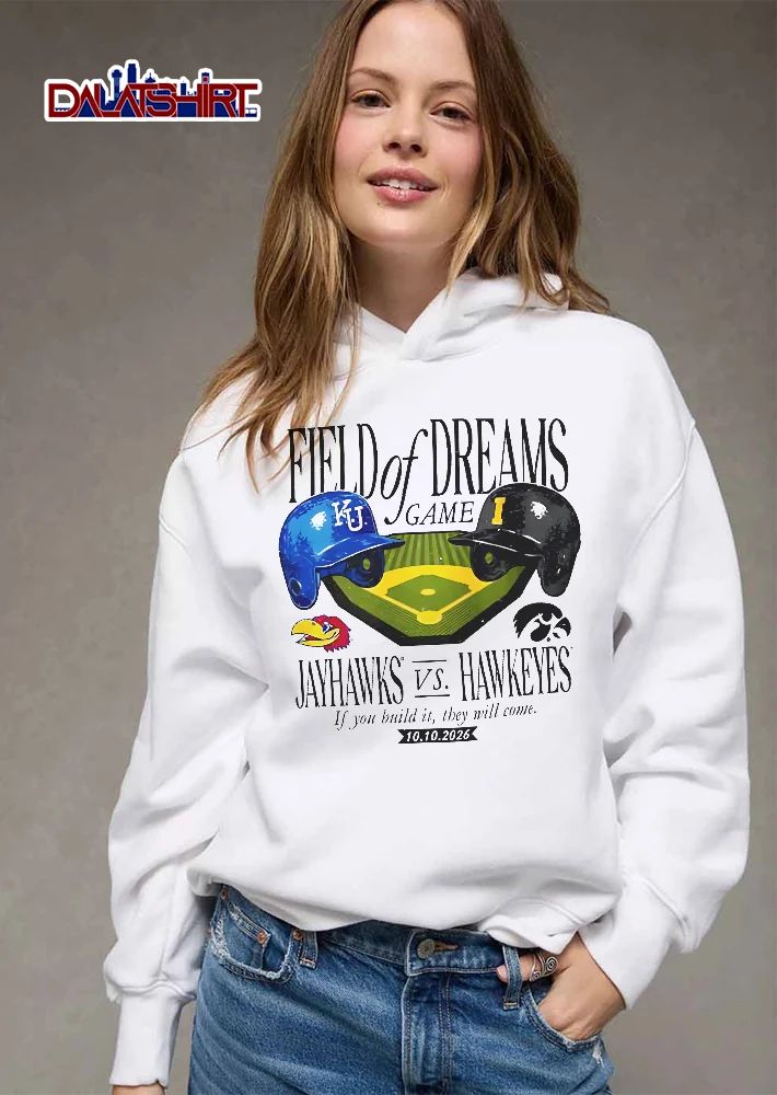 Kansas Jayhawks Iowa Hawkeyes NCAA Field Of Dreams Game If You Build It They Will Come 10 2026 Baseball Diamond shirt