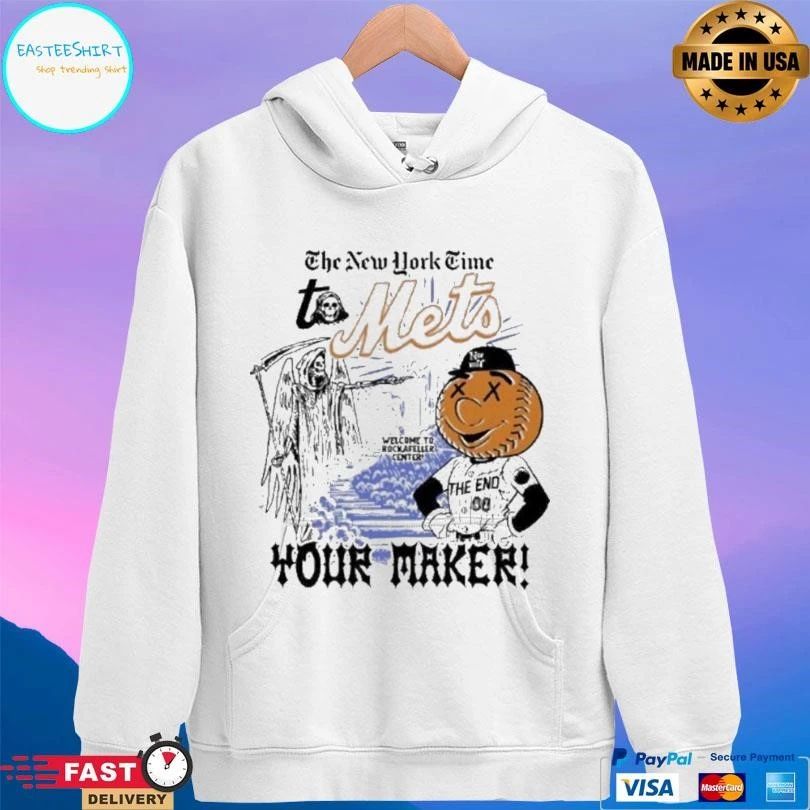 The New York Time To Mets Your Maker T-shirts