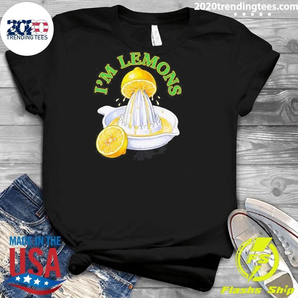 I’m Lemons Lemon Squeezer Citrus Funny Fruit Shirt