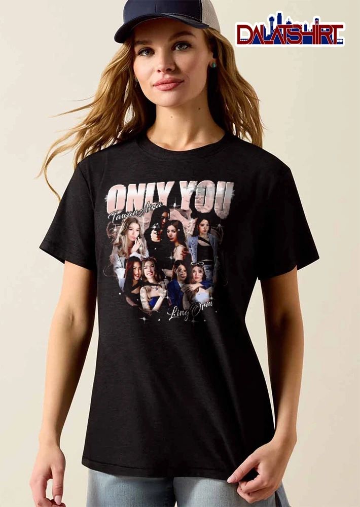 Only You Tawan Aira Ling Orm Bootleg Photo Collage Stars Sparkles shirt