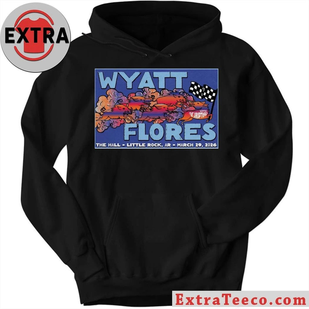 Wyatt Flores March 29 2026 Poster The Hall Shirt