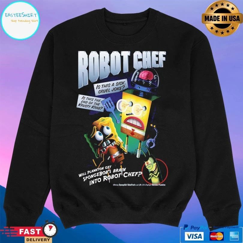 Robot Chef Will Plankton Get Spongebob’s Brain Into Robot Chef T-shirts