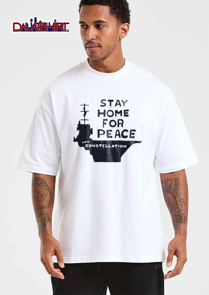 Stay Home For Peace Uss Constellation Aircraft Carrier Silhouette shirt