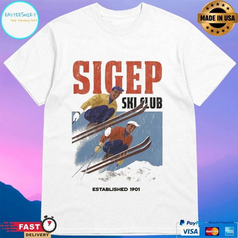 Sigep Sigep Ski Club Established 1901 T-shirts