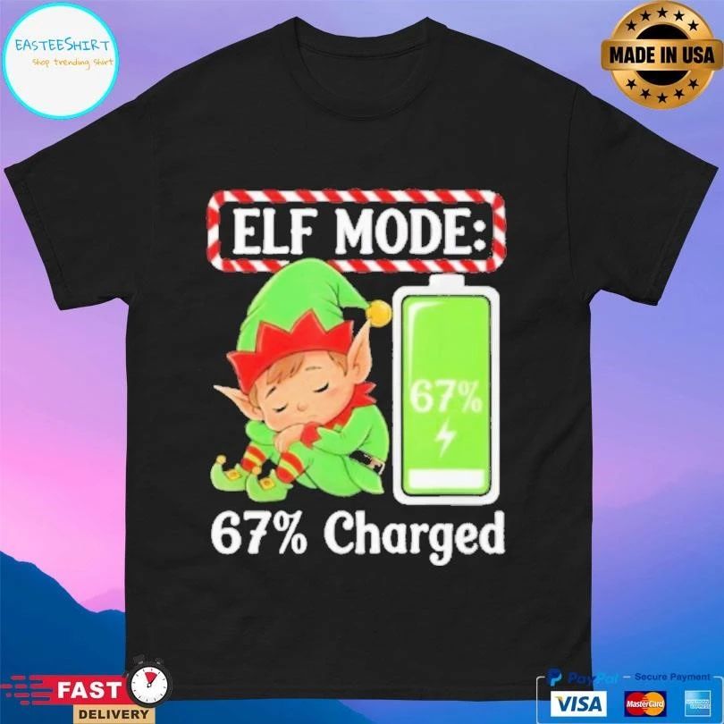 Elf Mode 67 Charged Funny Christmas 2025 T-shirts