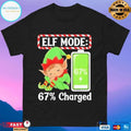 Elf Mode 67 Charged Funny Christmas 2025 T-shirts