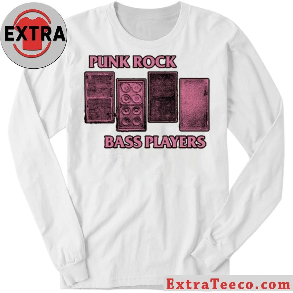 Punk Rock Bass Players Shirt