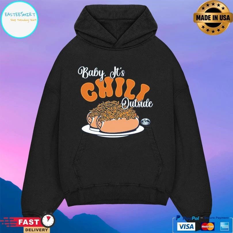 Baby It’s Chili Outside T-shirts