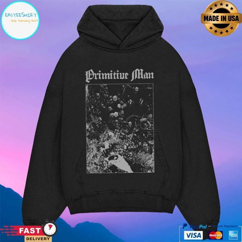 Primitive Man Love Under Will T-shirts
