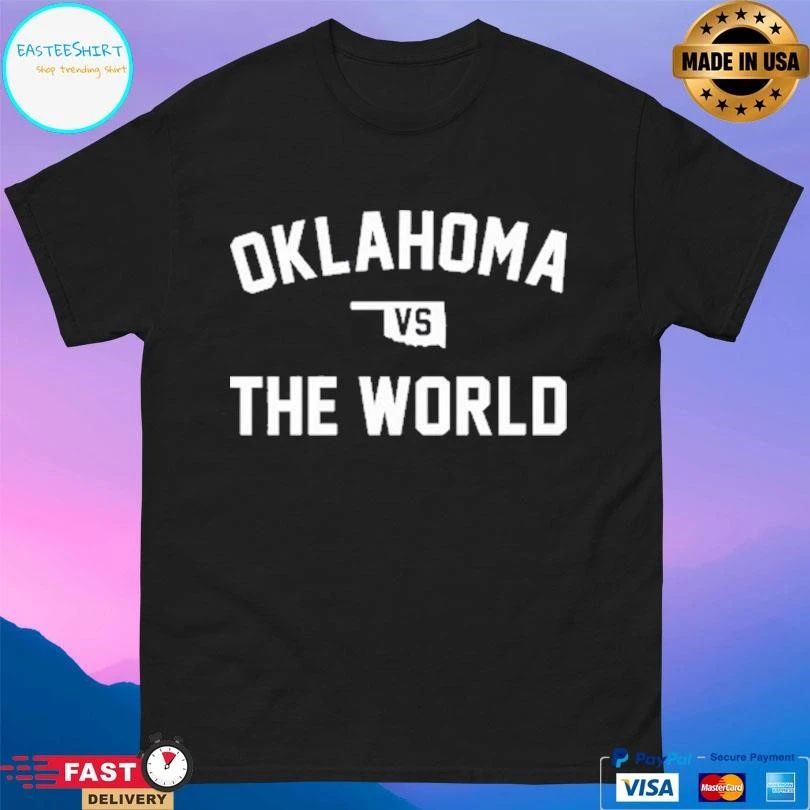 Oklahoma Vs The World T-shirts