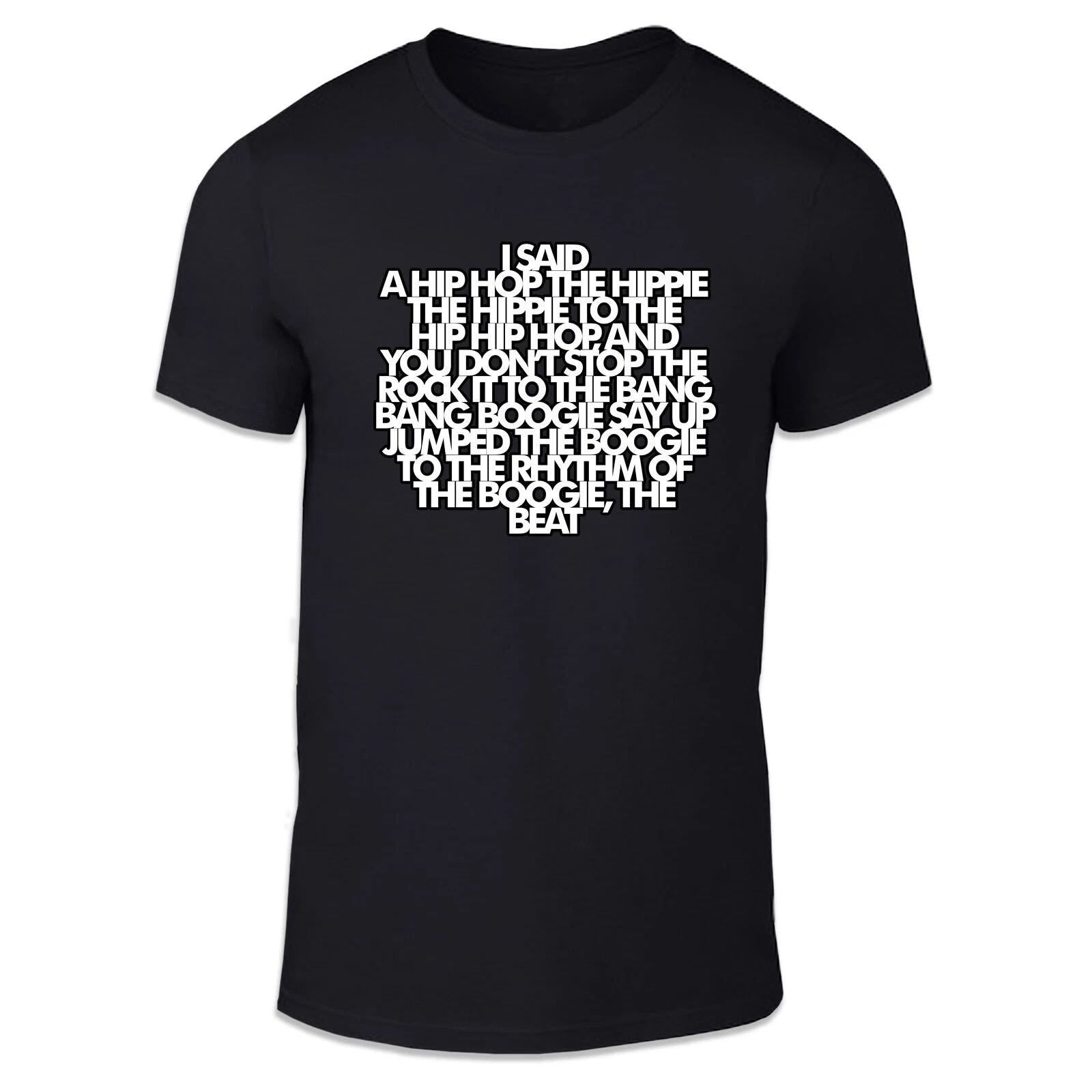 I Said A Hip Hop Unisex T Shirt - Music Cool Humour Rap