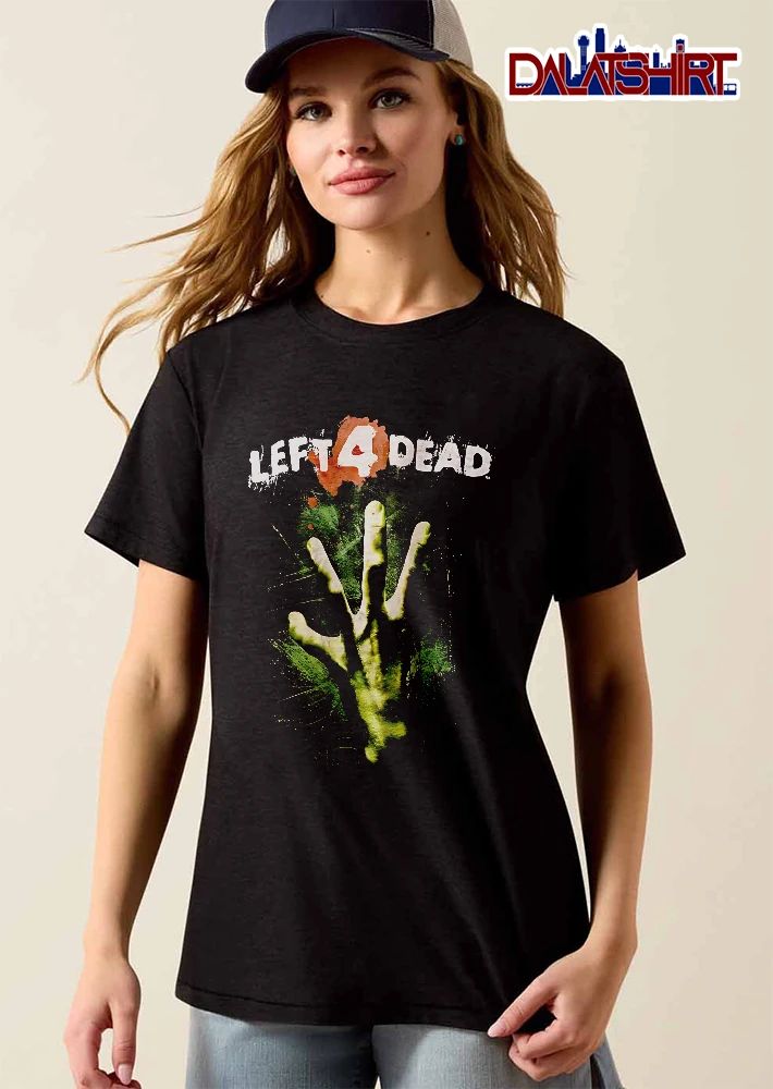 Left For Dead Green Decayed Zombie Hand Four Fingers Distressed shirt