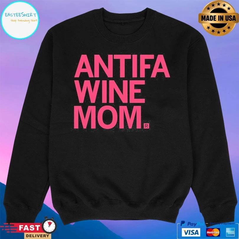 Antifa Wine Mom T-shirts