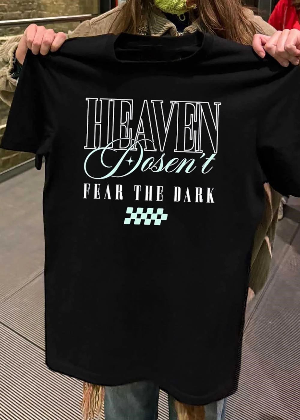 Heaven Dosen’t Fear the Dark Aesthetic Celestial Quote shirt