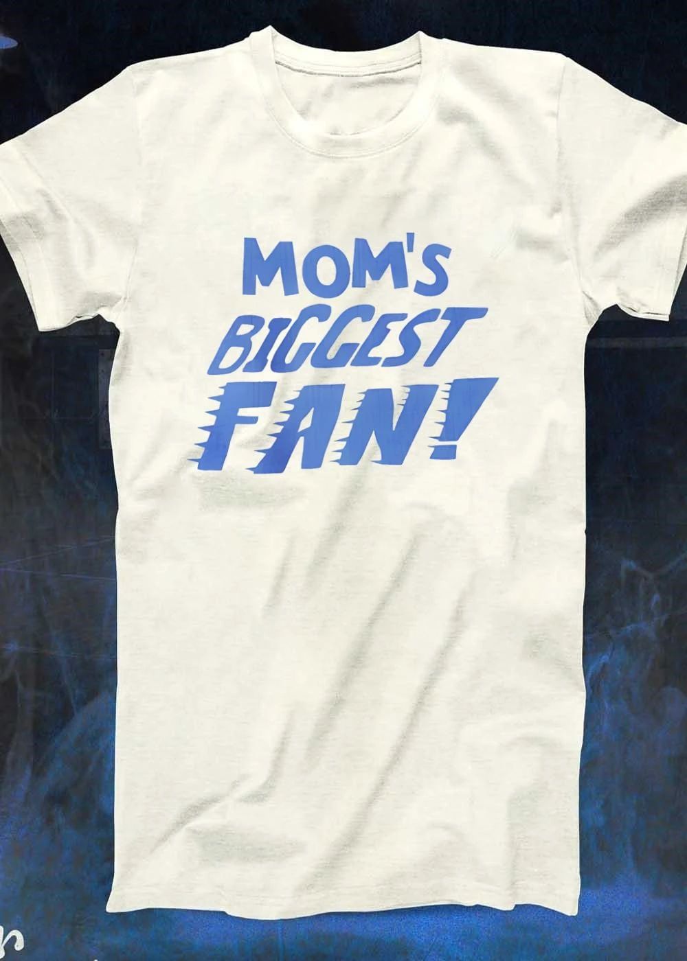 Mom’s Biggest Fan! ‘ Casual Apparel ‘ Mom’s Biggest Fan T-Shirt