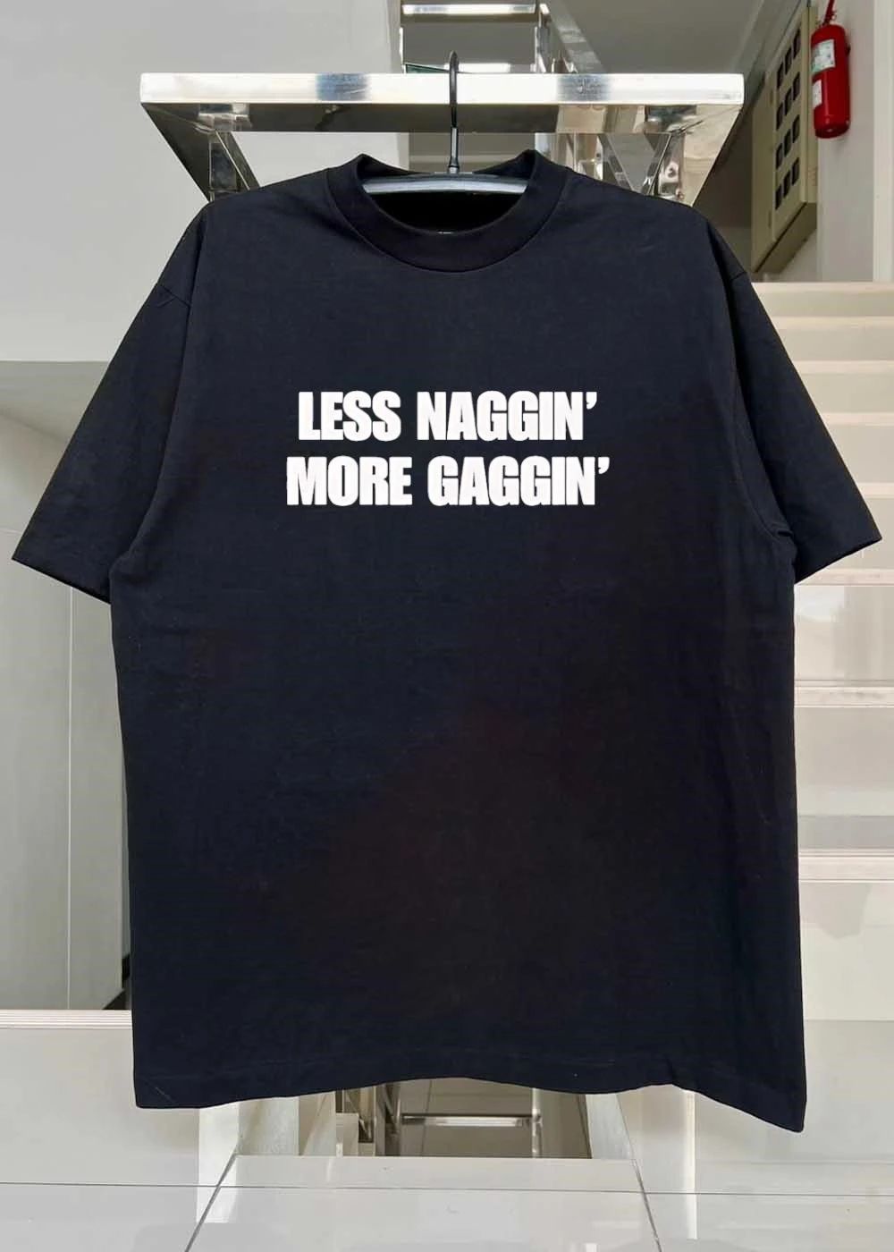 Less Nagging More Gagging Humorous Offensive Sarcastic Adult shirt
