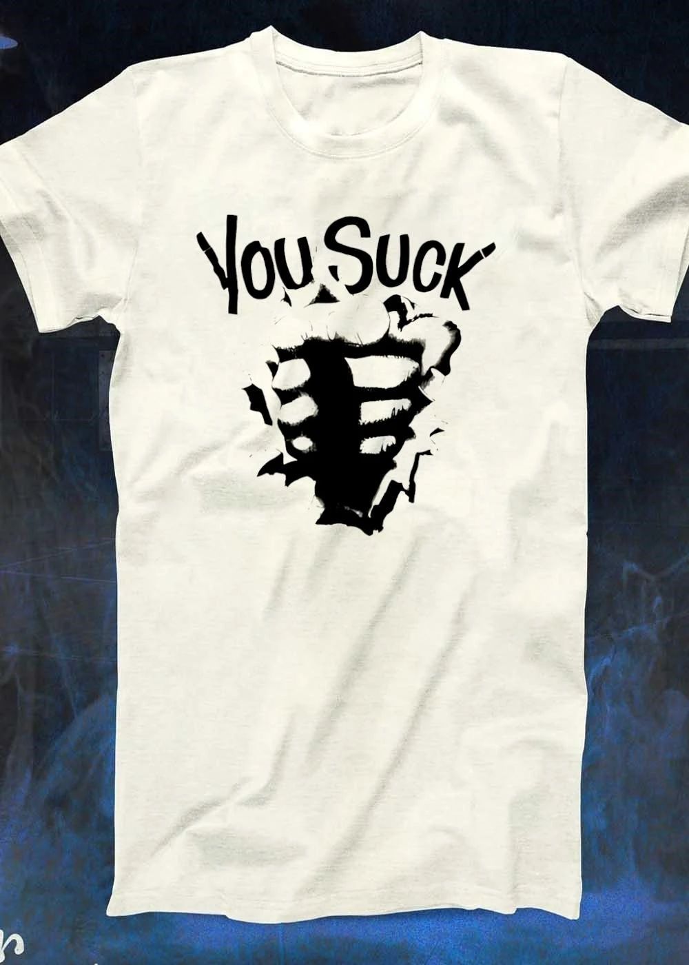 You Suck T-Shirt