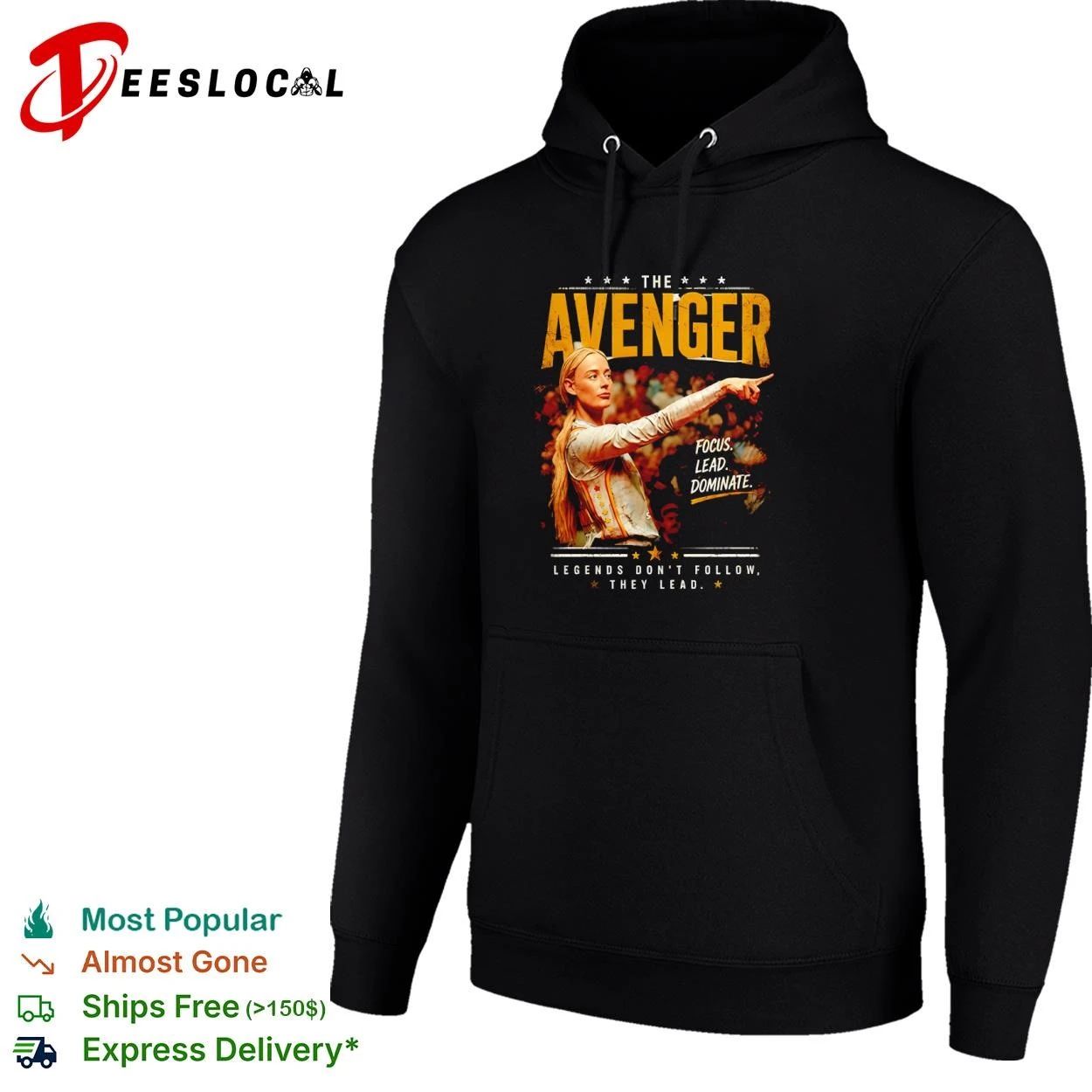 The Avenger Focus Lead Dominate Legends Don’t Follow They Lead T-shirt