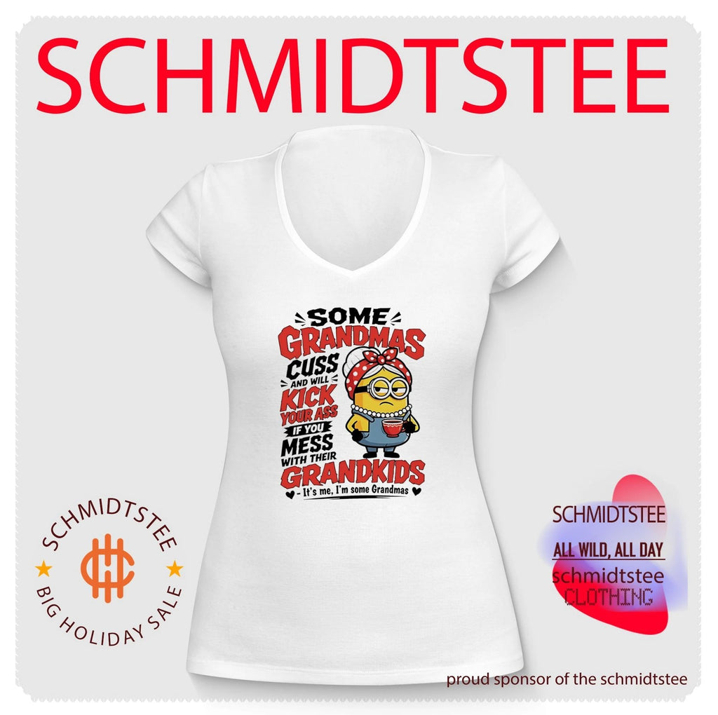 Some grandmas cuss and will kick your ass if you mess with their grandkids Minion shirt