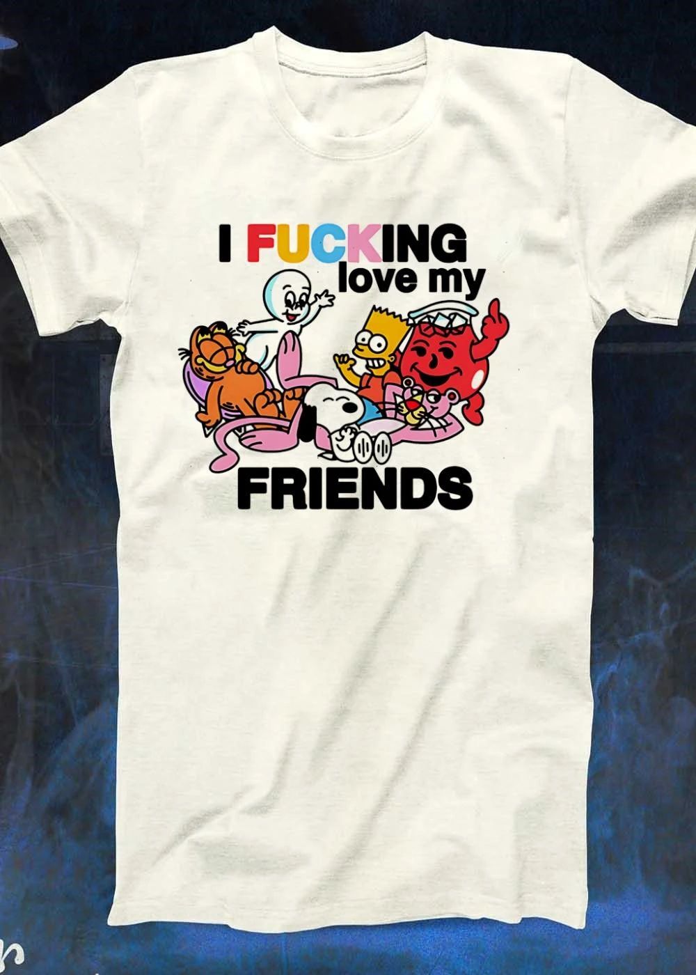 I Fucking Love My Friends Cartoon Pop Culture Characters Relaxing shirt