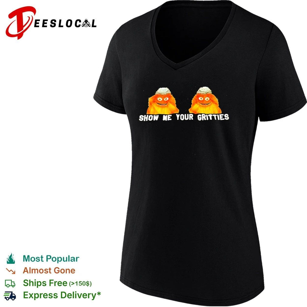 Show Me Your Gritties Philadelphia Flyers T-shirt