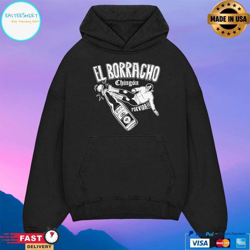 El Borracho Chingon Porvida T-shirts