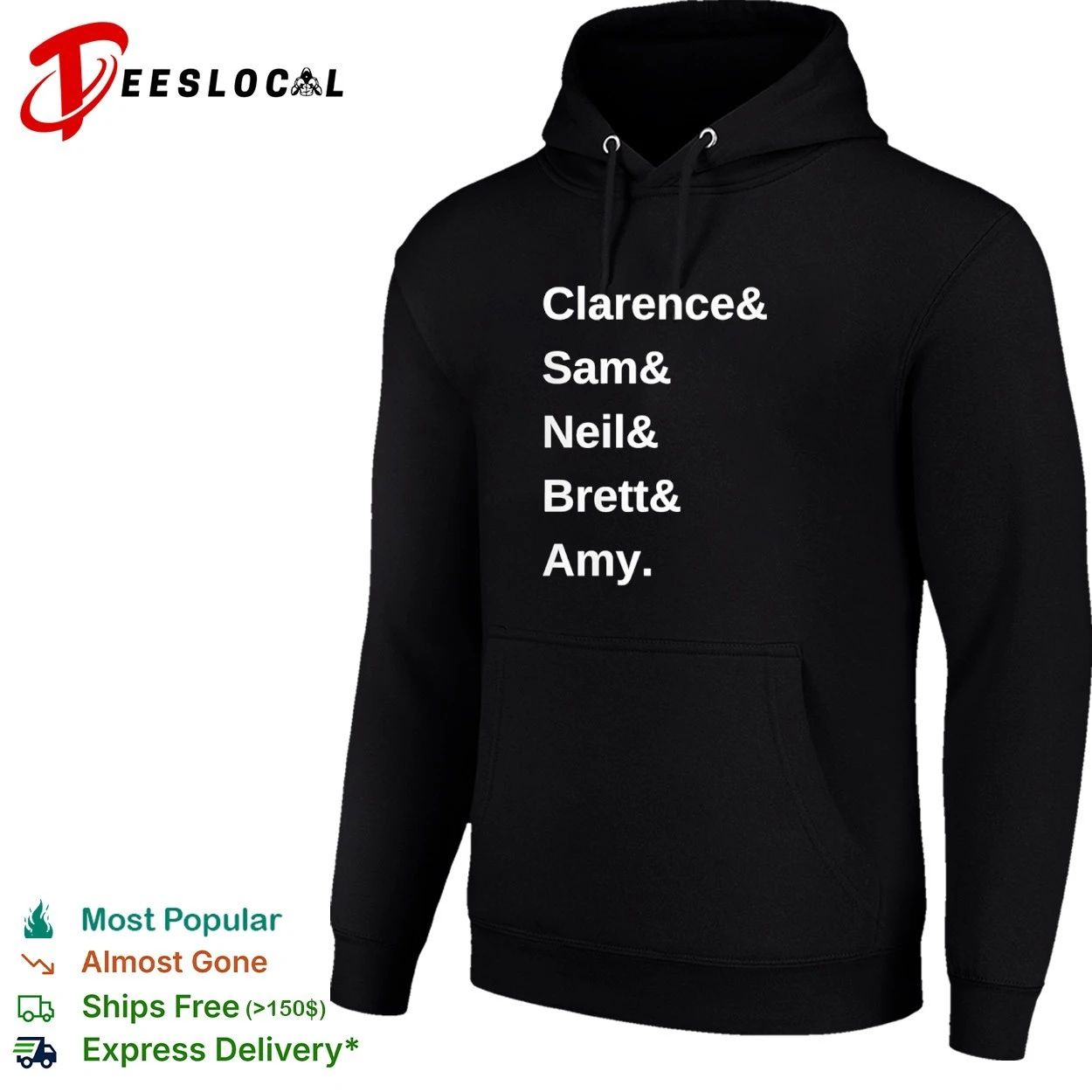 Clarence and Sam and Neil and Brett and Amy names T-shirt