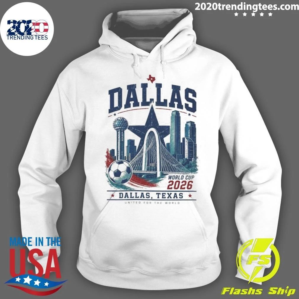 Dallas 2026 World Cup Soccer Skyline Graphic United For The World Shirt