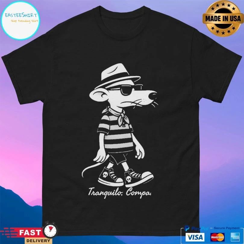 Tranquilo Compa Flojo Morales T-shirts