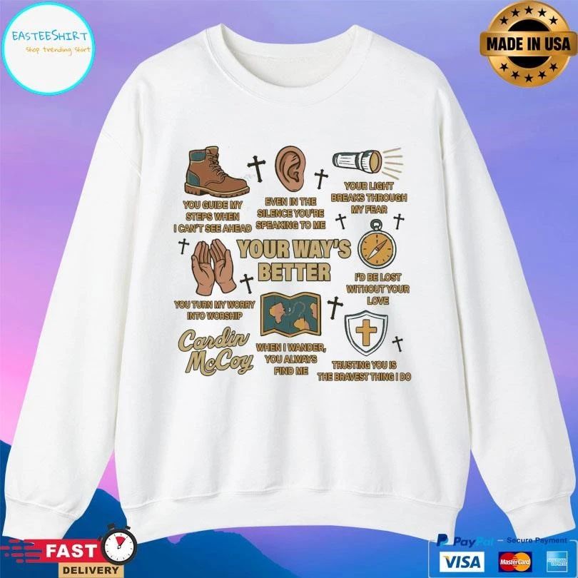 Your Way’s Better Cross T-shirts