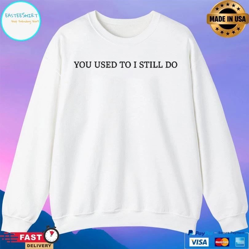 Russell Westbrook You Used To I Still Do T-shirts