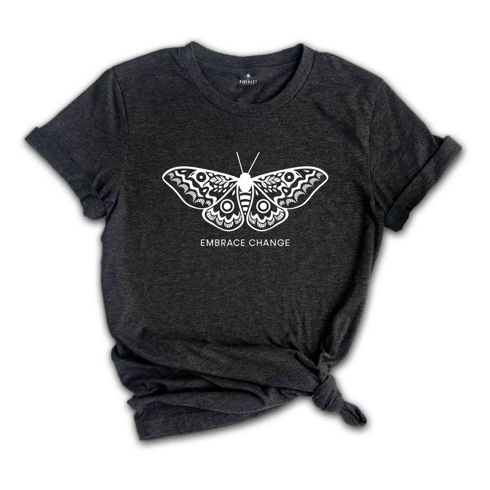 Embrace Change shirt, Butterfly Shirt, Inspirational Shirt, Cute Butterfly Shirt