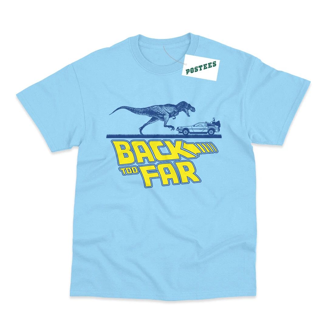 Back Too Far Inspired by Back To The Future Printed T-Shirt