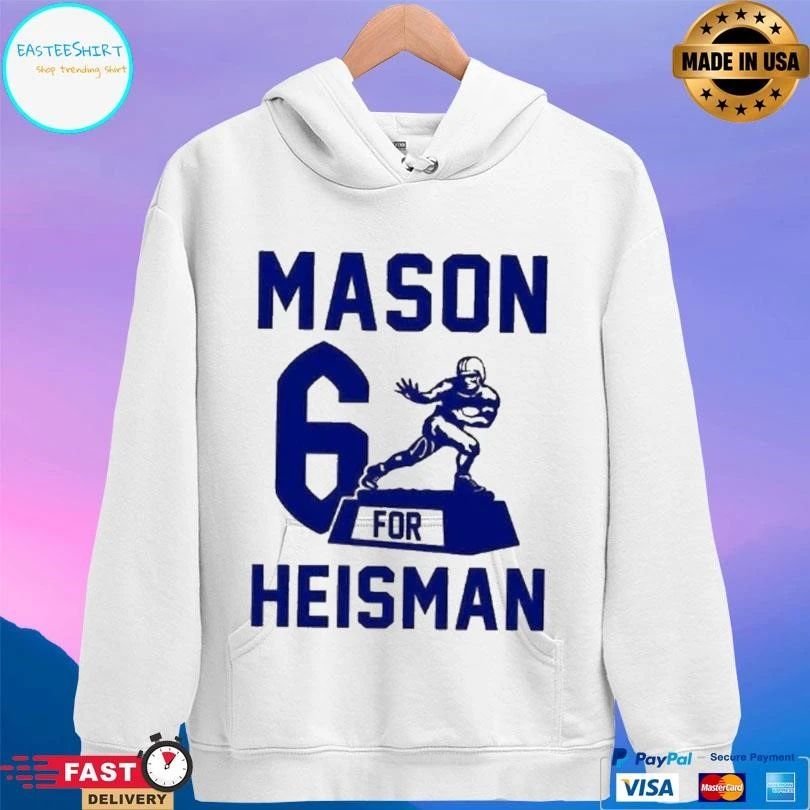 Mason 6 For Heisman T-shirts