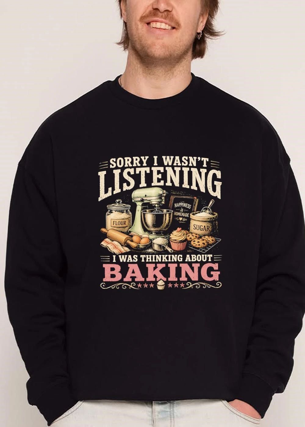 Sorry I Wasnt Listening Was Thinking About Baking Vintage Stand Mixer Flour Sugar Cupcake shirt