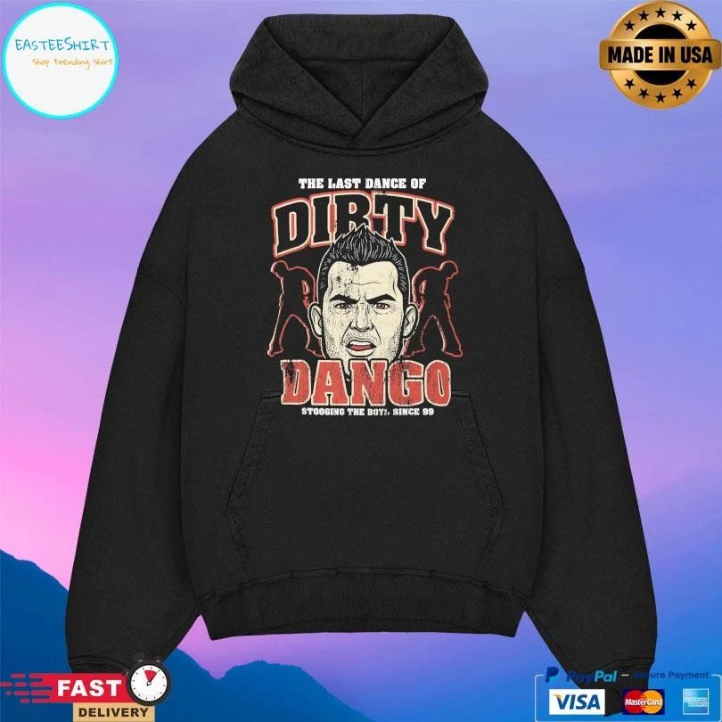 The Last Dance Of Dirty Dango Stooging The Boys Since 99 T-shirts