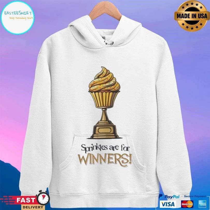 Sprinkles Are For Winners T-shirts