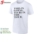 This Is Going to Ruin the Tour The Real Housewives of New York City T-shirt