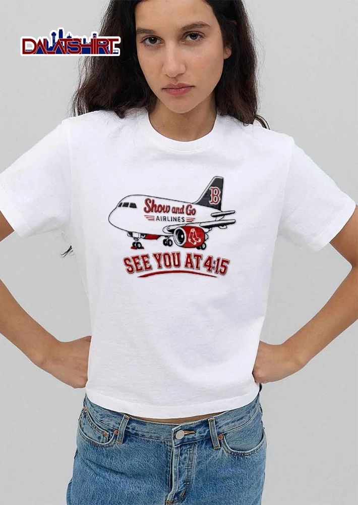 Boston Red Sox MLB Show And Go Airlines See You At 415 Cartoon Passenger Jet shirt